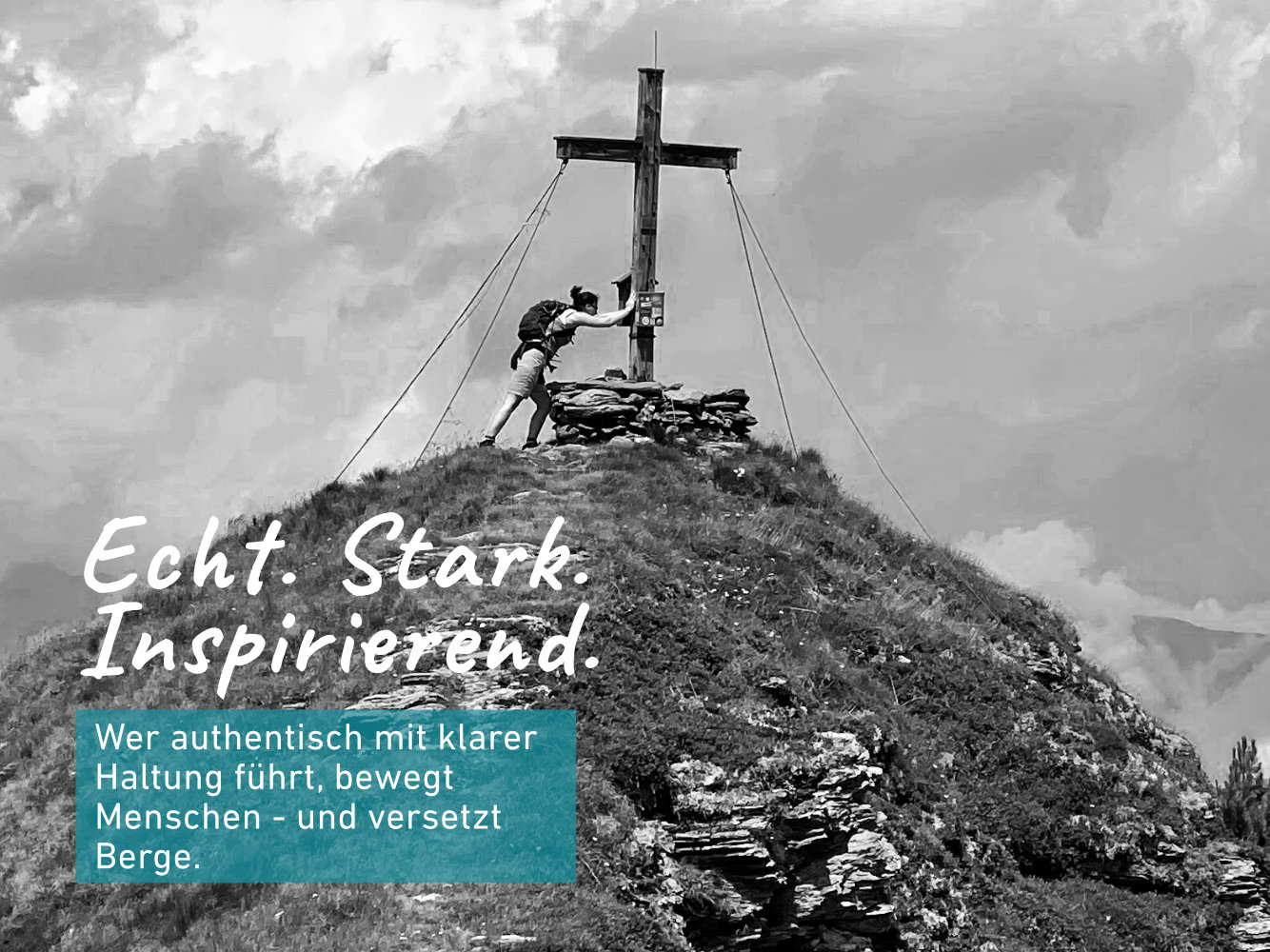 FÜHRUNG: Echt, stark, inspirierend! Wer authentisch mit klarer Haltung führt, bewegt Menschen - und versetzt Berge. Ariane Pipke, Führungskräfte Coaching und Mentoring, München